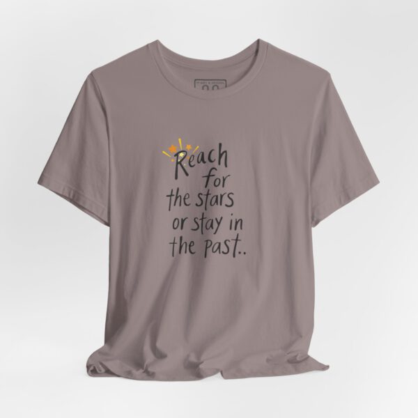 2493015286165335739_2048-1.jpeg Reach for the Stars T-Shirt - Fun Lover Gift, Unisex Tee, Bold Saying, Gift for Him and Her, Comfy Shirt, unisex Tee, Fun Graphic Tee