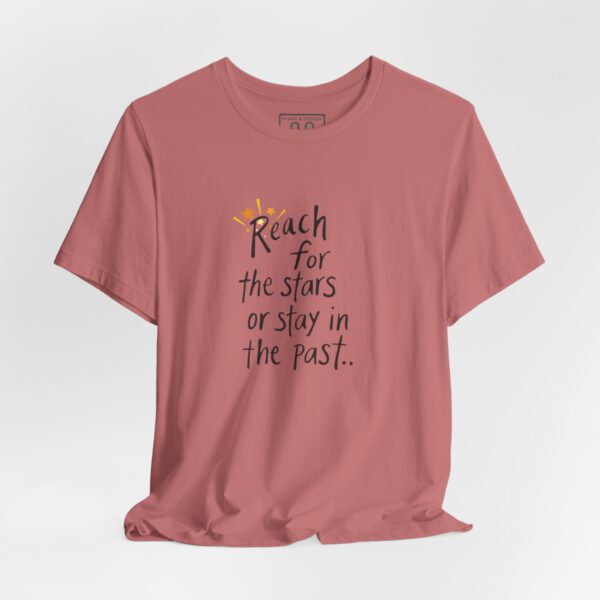 3266455825678015654_2048-1.jpeg Reach for the Stars T-Shirt - Fun Lover Gift, Unisex Tee, Bold Saying, Gift for Him and Her, Comfy Shirt, unisex Tee, Fun Graphic Tee