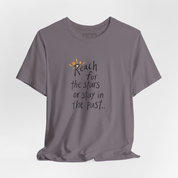 3384209715888114949_2048-1.jpeg Reach for the Stars T-Shirt - Fun Lover Gift, Unisex Tee, Bold Saying, Gift for Him and Her, Comfy Shirt, unisex Tee, Fun Graphic Tee