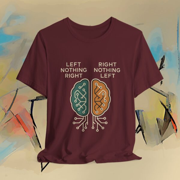 Funny Brain Diagram T‑Shirt — “Left Nothing Right / Right Nothing Left” Techy Graphic Tee