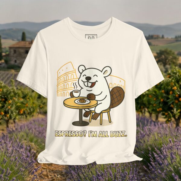 Europe Tourister – Rome Espresso Shirt | Italian Coffee Humor Tee — “I’m All Buzz”