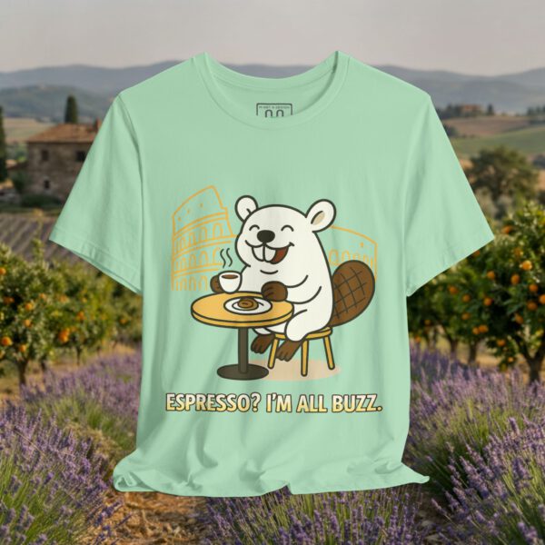 Europe Tourister – Rome Espresso Shirt | Italian Coffee Humor Tee — “I’m All Buzz”