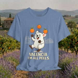 European Tourister - Valencia Travel T-Shirt — Spanish Citrus Humor “I’m All Peels”