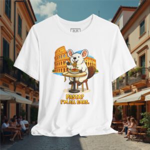 Europe Tourister – Rome Pasta Shirt | Italian Food Humor Tee — “I’m All Ears”